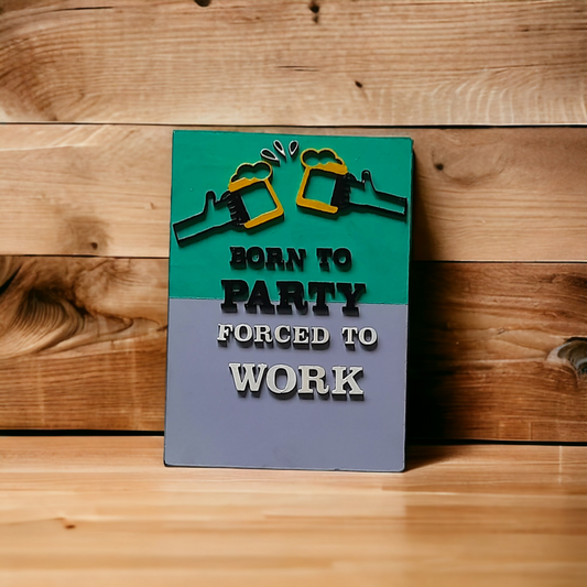 Born to Party Wall Decor 1